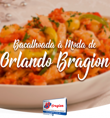 Bacalhoada à Moda de Orlando Bragion