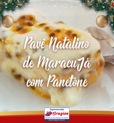 Pavê natalino de maracujá com panetone